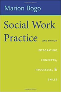 Book cover of "Social Work Practice 2nd Edition: Integrating concepts, processes & Skills" 