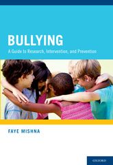 Book cover of "Bullying: A Guide in Research, Intervention and Prevention"