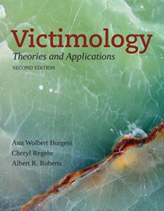Book cover of "Victimology: Theories and Applications Second Addition"