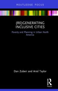 Book cover of "(Re)Generating Inclusive Cities: Poverty and Planning in Urban North America" 