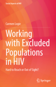 Book cover of "Working with Excluded Populations in HIV: Hard to Reach or Out of Sight?" 