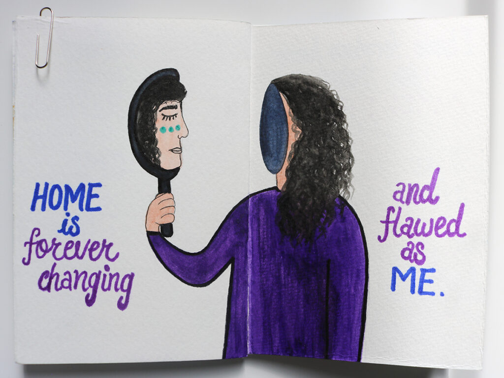 Text in blue and purple: "Home is forever changing and flawed as me." A faceless woman with dark wavy hair, wearing purple, holds a mirror in front of her that shows her face in relief.