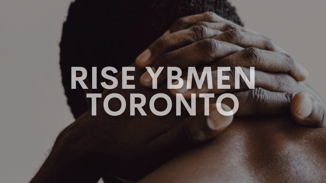 Young Black man facing away from the camera with his hands clasped around the back of his neck. Text reads: RISE YBMen Toronto