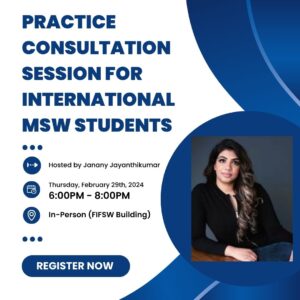 Text reads: Practice Consultation Session for International MSW Students Image includes photo of Janany Jayanthikumar