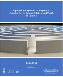 Cover of the report. Image links to PDF of the report: Supports and Systems to Respond to Complex Needs Among Children and Youth in Ontario
