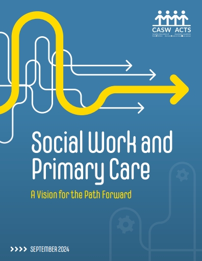 Front page of the report: Social Work and Primary Care: A Vision for the Path Forward